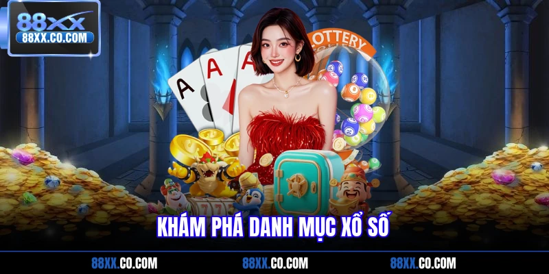 Khám phá danh mục xổ số