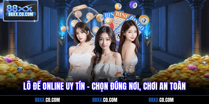 lô đề online uy tín