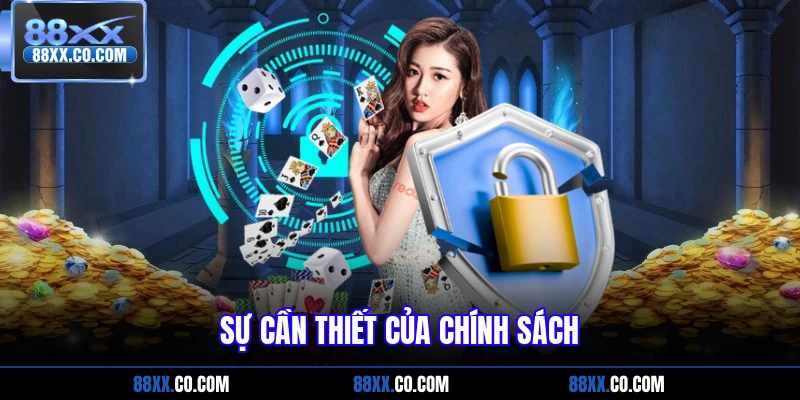 Sự cần thiết của chính sách